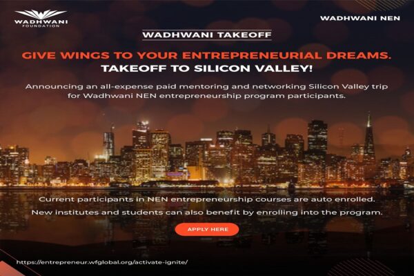 Wadhwani Foundation and National Entrepreneurship Network announce the launch of  “Wadhwani TakeOff”