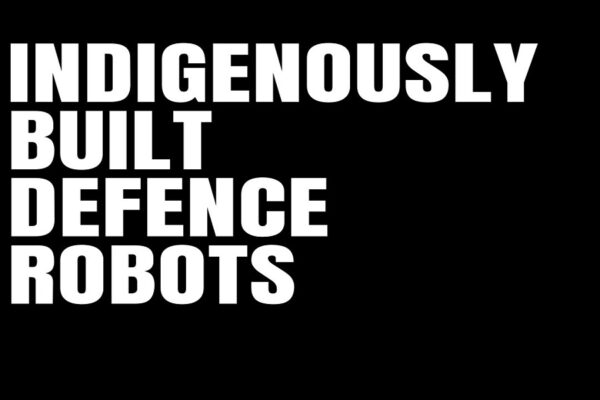 Hyderabad based All India Robotics Association announced to make India’s indigenously built Defence Robots